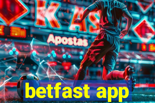 betfast app